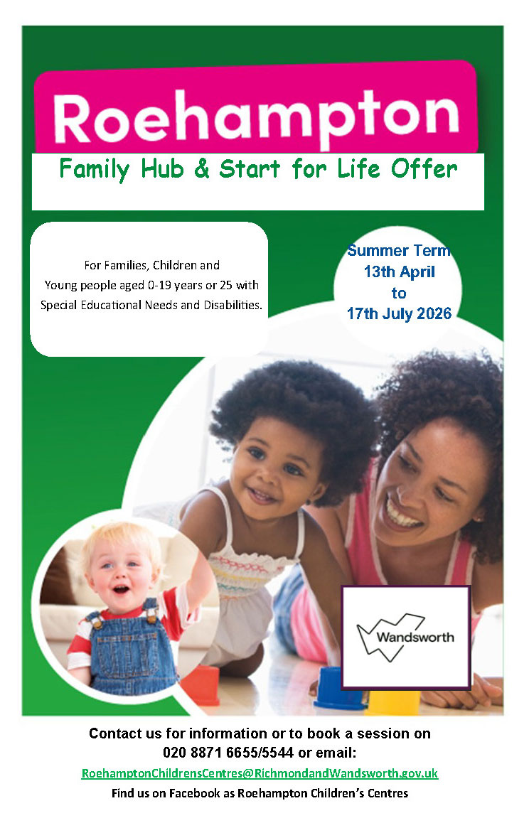 A picture of the cover of Roehampton Family Hub & Start for Life Offer timetable for summer term 13th April to 17th July 2026